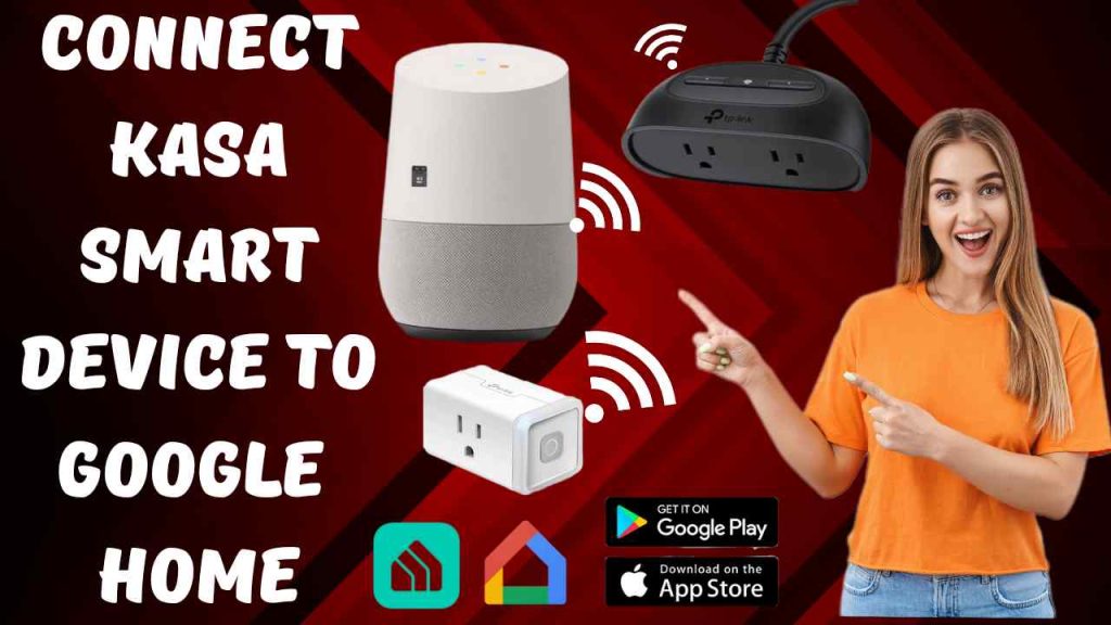 Connect kasa to google home