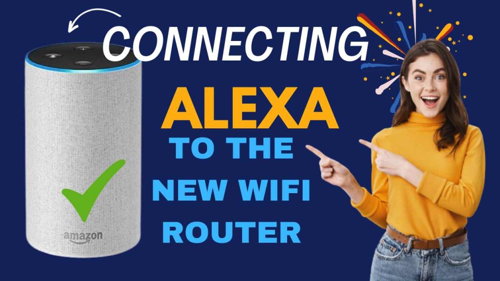 setup alexa to new wifi network