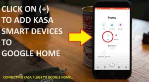 connect kasa plug to google home